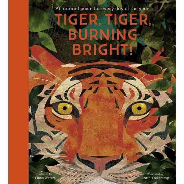 Tiger, Tiger, Burning Bright! An Animal Poem
