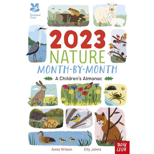 National Trust 2023 Nature Month-By-Month: A Children’s Almanac