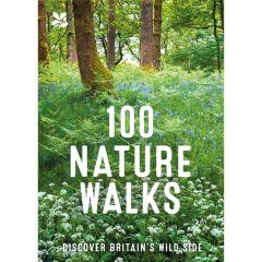100 Nature Walks, Discover Britain’s Wild Side