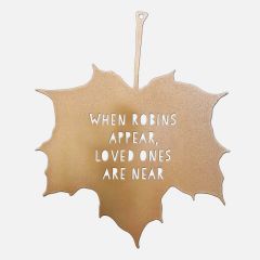 Metal Maple leaf Ornament, When Robins Appear Quote